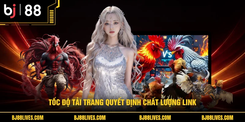 Tốc độ tải trang quyết định chất lượng link